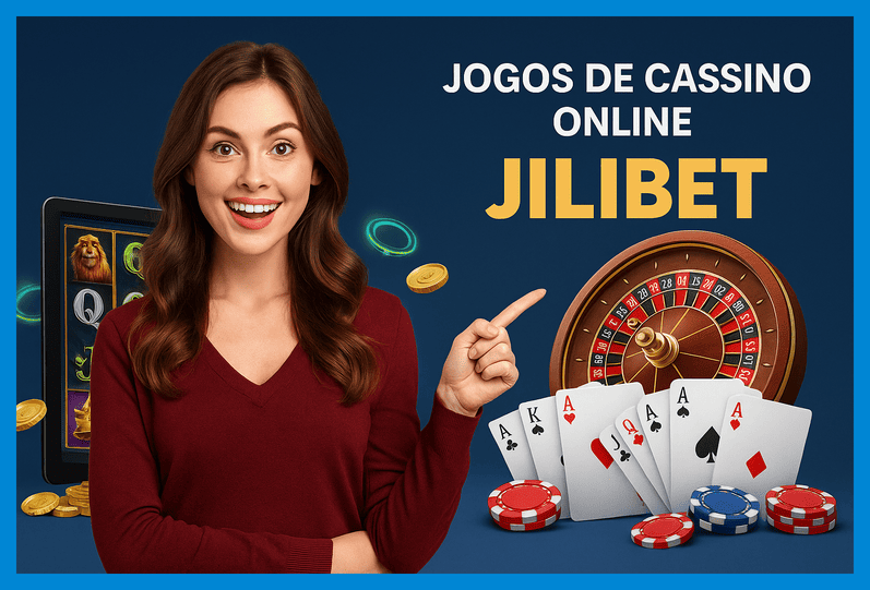 Jogos de cassino online JILIBET