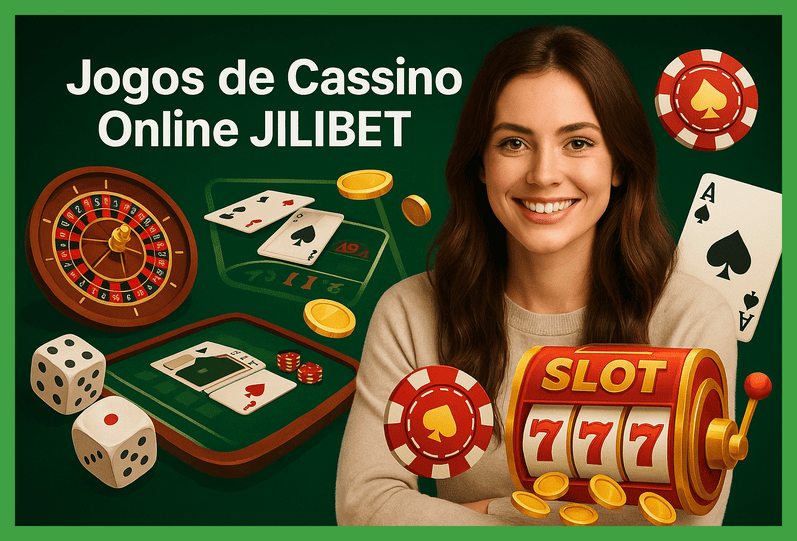 Jogos de cassino online inovadores e emocionantes na JILIBET